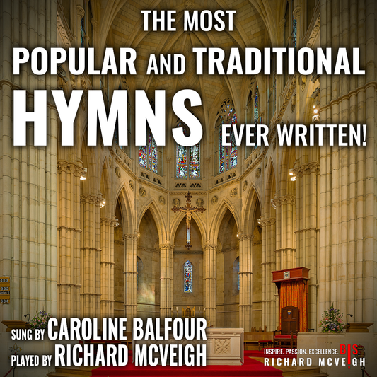 The Most Popular and Traditional Hymns Ever Written