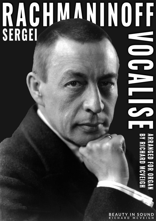 Sergei Rachmaninoff - Vocalise (organ arrangement by Richard McVeigh)